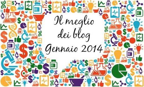 Il meglio dei blog - Gennaio