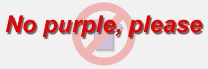 No purple, please