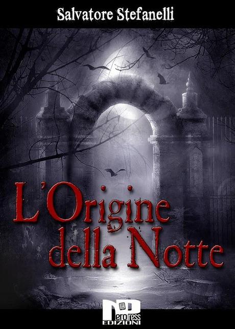 [Anteprime Nero Pres Edizioni] L'origine della notte di Salvatore Stefanelli -  Alba di Luna di Matteo Gambaro