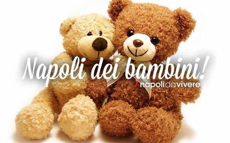 La Napoli dei bambini: weekend 7-8 febbraio 2015