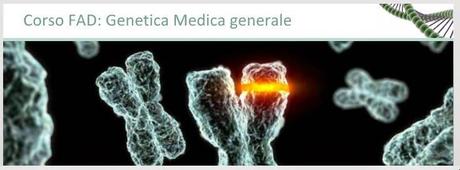 GENETICA MEDICA GENERALE - IN SCADENZA