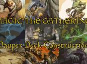 Pauper Deck Construction: Formato Magic Giocatori Poveri!