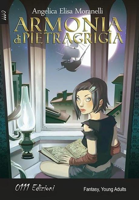 [Recensione] Armonia di Pietragrigia di Angelica Elisa Moranelli