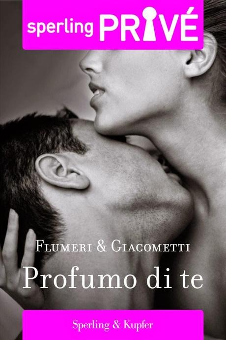 Profumo di te, di Flumeri & Giacometti