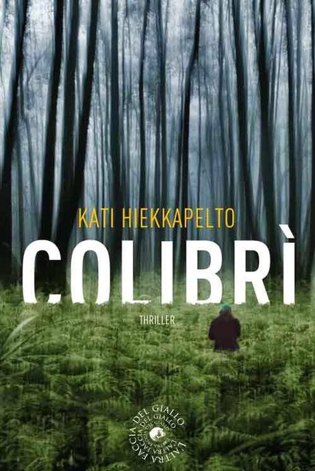 Anteprima: Colibrì di Kati Hiekkapelto