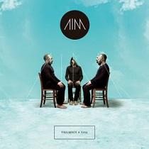 AIM – Finalmente A Casa