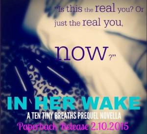 Paperback Release Launch: In Her Wake by K.A.Tucker