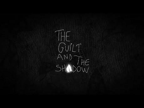 The Guilt and the Shadow – Il ricordo che uccide