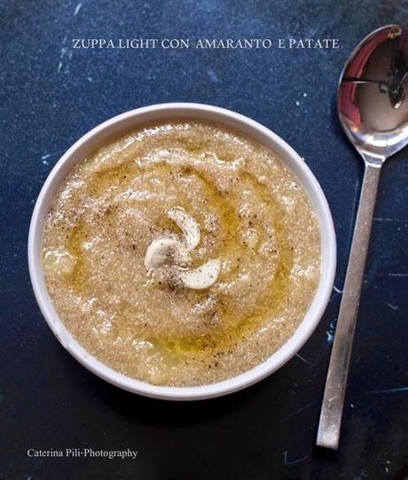 Zuppa light con amaranto e patate