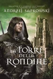 Segnalazione: LA TORRE DELLA RONDINE - Andrzej Sapkowski