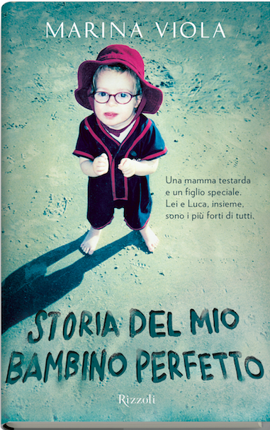 Storia del Mio Bambino Perfetto: il mio libro esce il 12 marzo