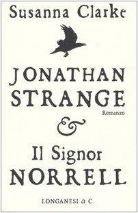 Dietro il cielo. Dall’altro lato della pioggia. [Jonathan Strange e il signor Norrell]