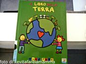 lettura imparare rispettare l'ambiente: libro della Terra