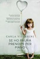 Se ho paura prendimi per mano - Carla Vistarini