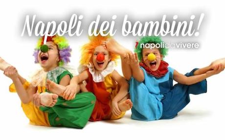 La Napoli dei bambini: weekend 14-15 febbraio 2015