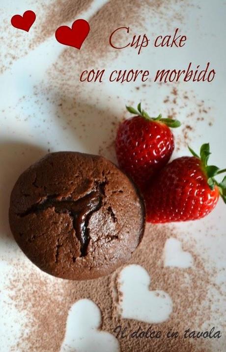 Cup cake con cuore morbido