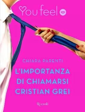 L'importanza di chiamarsi Cristian Grei, di Chiara Parenti