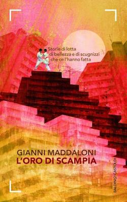 Recensione di L’ oro di Scampia di Gianni Maddaloni