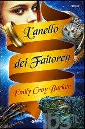 LA LISTA DEI DESIDERI : L'ANELLO DEI FAITOREN DI EMILY BARKER CROY