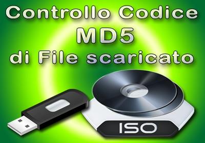 Codice MD5 e controllo di integrità di un file