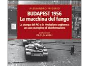 Alessandro Frigerio “Budapest 1956. macchina fango” libro sulla rivolta ungherese