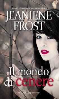 [Anteprima] Il mondo di cenere di Jeaniene Frost