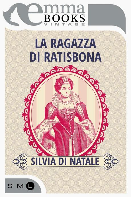 [Uscita del Giorno] La ragazza di Ratisbona di Silvia Di Natale​