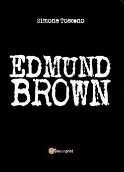 Recensione di Edmund Brown di Simone Toscano