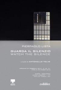 PIERPAOLO LISTA  GUARDA IL SILENZIO / WHATCH THE SILENCE 
