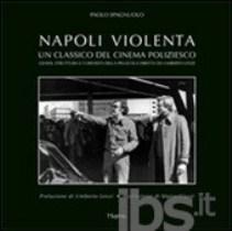 Paolo Spagnuolo – Napoli Violenta