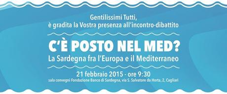 Sardegna 2050 ed OpenMed organizzano il dibattito “C’È POSTO NEL MED? La Sardegna fra l’Europa e il Mediterraneo”