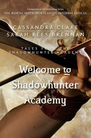 Recensione: Welcome to Shadowhunter Academy di Cassandra Clare e Sarah Rees Brennan