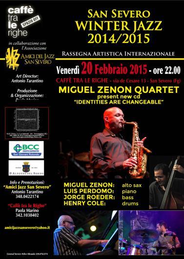 MIGUEL ZENON QUARTET a SAN SEVERO WINTER JAZZ present new album IDENTITIES ARE CHANGEABLE