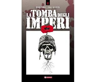 Nuove Uscite - “La tomba degli Imperi” di Mark Sable e Paul Azaceta