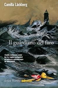 Camilla Läckberg - Il guardiano del faro