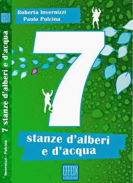 7 stanze d'alberi e d'acqua