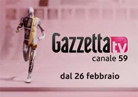 Presentata GazzettaTv, dal 26 Febbraio sul canale 59 del digitale terrestre