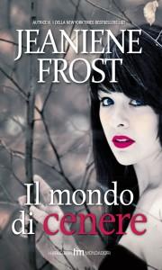 Recensione in anteprima: Il mondo di cenere di Jeaniene Frost