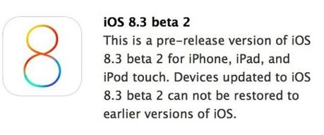 Apple rilascia iOS 8.3 beta 2 agli sviluppatori per iPhone, iPad e iPod Touch! Link Diretti al Download