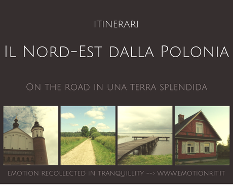 Itinerari nel nord est della Polonia