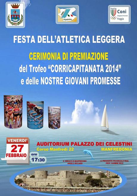 Cerimonia di premiazione del Corricapitanata 2014 e delle giovani eccellenze dell’atletica foggiana.