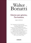 Libri: Walter Bonatti Giorno per giorno, l’avventura