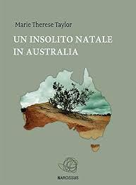 Un insolito Natale in Australia di Marie Therese Taylor