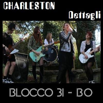 Le Charleston protagoniste della nuova campagna video 2015 di Blocco 31.