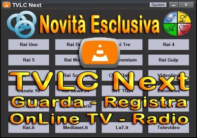TVLC Next Dirette TV e Radio anche Registrabili