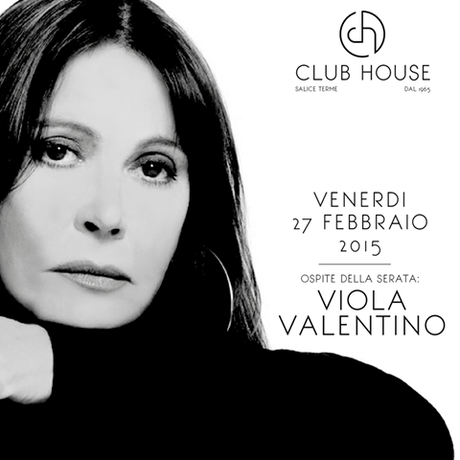 Venerdì 27 Febbraio a Salice Terme, ospite Viola Valentino