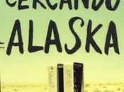 Cercando Alaska John Green
