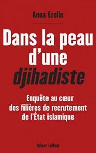 Dans la peau d’une djihadiste