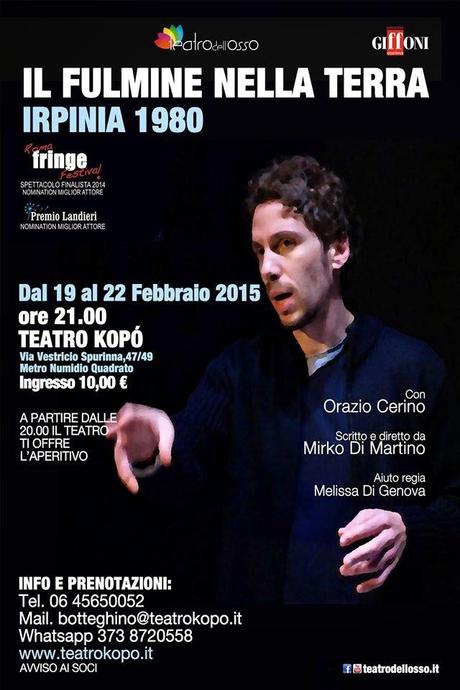 IL FULMINE NELLA TERRA. IRPINA 1980 il bel teatro civile sul palco del Kopó