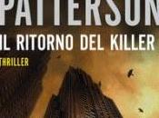 Recensioni: RITORNO KILLER" James Patterson.